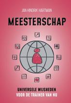Meesterschap 9789493355699 Jan Hindrik Hartman, Verzenden, Zo goed als nieuw, Jan Hindrik Hartman