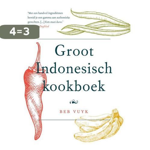 Groot Indonesisch kookboek 9789021558219 Beb Vuyk, Boeken, Kookboeken, Gelezen, Verzenden