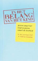 In het belang van het kind 9789066658806 A. Kinneging, Verzenden, Zo goed als nieuw, A. Kinneging