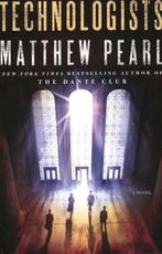 The Technologists 9781400066575 Matthew Pearl, Boeken, Verzenden, Gelezen, Matthew Pearl