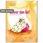 Liever dan lief / Een Vier Windstreken prentenboek, Boeken, Prentenboeken en Plaatjesalbums, Verzenden, Zo goed als nieuw, Bente Jonker
