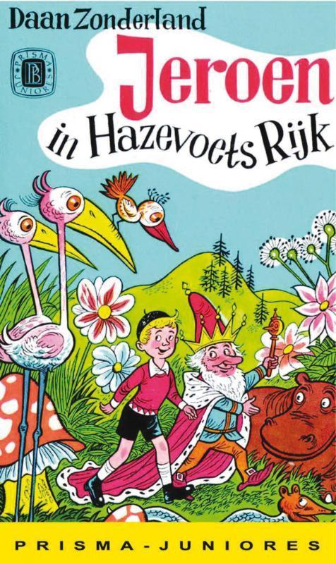 Jeroen in Hazevoets Rijk / Vantoen.nu 9789031501861 D. land, Boeken, Kinderboeken | Kleuters, Gelezen, Verzenden