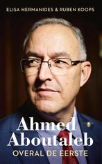 Ahmed Aboutaleb 9789403137902 Elisa Hermanides, Verzenden, Gelezen, Elisa Hermanides