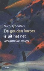De gouden karper is uit het net 9789056702526 Nico Tydeman, Verzenden, Zo goed als nieuw, Nico Tydeman