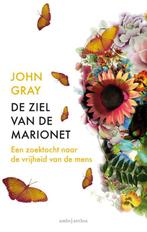 De ziel van de marionet 9789026330674 John Gray, Verzenden, Zo goed als nieuw, John Gray