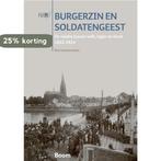 Burgerzin en soldatengeest 9789085067085 B. Schoenmaker, Verzenden, Gelezen, B. Schoenmaker