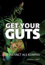 Get your guts 9789079624201 Hilde A.J. Bolt, Boeken, Verzenden, Zo goed als nieuw, Hilde A.J. Bolt