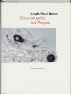 Eenzaam spelen met Pompon 9789085420408 L.P. Boon, Verzenden, Gelezen, L.P. Boon