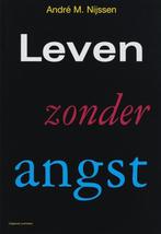 Leven zonder angst 9789077490099 A.M. Nijssen, Verzenden, Gelezen, A.M. Nijssen