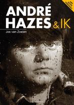 Andre Hazes en ik 9789081522908 Jos van Zoelen, Verzenden, Zo goed als nieuw, Jos van Zoelen