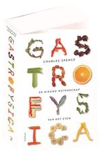 Gastrofysica 9789044635423 Charles Spence, Verzenden, Gelezen, Charles Spence