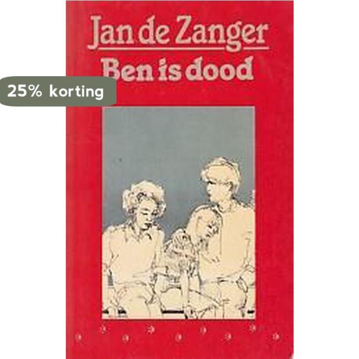 Jan de Zanger: Ben is dood. Paperback, Leopold Den Haag,, Boeken, Kinderboeken | Jeugd | 13 jaar en ouder, Gelezen, Verzenden