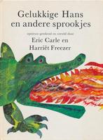 Gelukkige hans en andere sprookjes 9789031700134 Carle, Verzenden, Gelezen, Carle