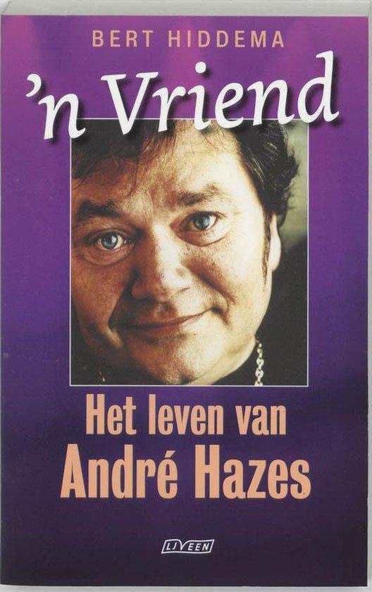 N Vriend Het Leven Van Andre Hazes, Boeken, Overige Boeken, Ophalen of Verzenden