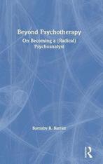 9781138362215 Beyond Psychotherapy Barnaby B. Barratt, Nieuw, Barnaby B. Barratt, Verzenden