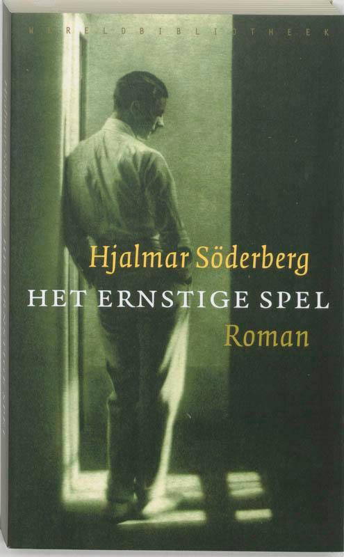 Het ernstige spel 9789028419841 Hjalmar Soderberg, Boeken, Romans, Gelezen, Verzenden