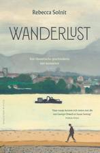 Wanderlust 9789038806808 Rebecca Solnit, Verzenden, Zo goed als nieuw, Rebecca Solnit