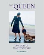 The Queen: 70 years of Majestic Style | 9781788794275 |, Zo goed als nieuw, Bethan Holt