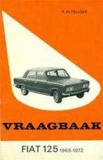 Vraagbaak Fiat 125 en 125 Special Sedan 1969-1972, Nieuw, Verzenden