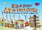 Rob Da BankS A-Z Of Festivals 9780752227009 Rob Da Bank, Verzenden, Gelezen, Rob Da Bank