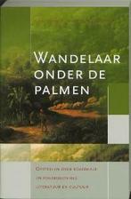 Wandelaar onder de palmen / Boekerij Oost en West, Verzenden, Gelezen