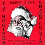 vinyl single 7 inch - The Hooters - Silent Night / Have Y..., Verzenden, Zo goed als nieuw