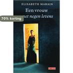 Een Vrouw Met Negen Levens 9789044508277 Elisabeth Marain, Verzenden, Gelezen, Elisabeth Marain
