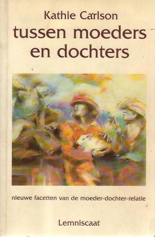TUSSEN MOEDERS EN DOCHTERS 9789060697634 CARLSON, Boeken, Psychologie, Gelezen, Verzenden
