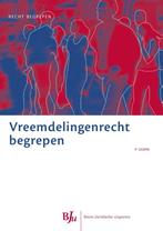 Vreemdelingenrecht begrepen 9789462900776, Boeken, Zo goed als nieuw