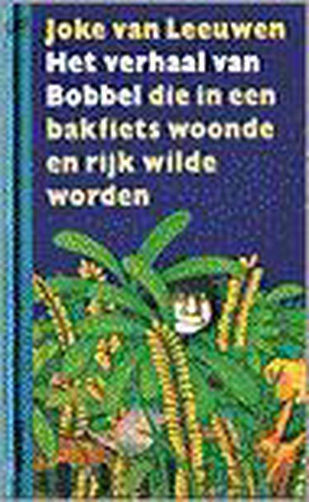 Het verhaal van Bobbel die in een bakfiets woonde en rijk, Boeken, Kinderboeken | Jeugd | 13 jaar en ouder, Gelezen, Verzenden
