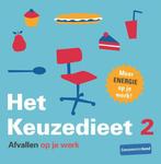 Het keuzedieet 2 Afvallen op je werk 9789059512061, Boeken, Verzenden, Zo goed als nieuw, Elisabeth Lange