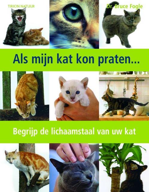 Als mijn kat kon praten 9789052107042 B. Fogle, Boeken, Hobby en Vrije tijd, Gelezen, Verzenden