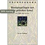 Weerspiegelingen van een gebroken hemel 9789024287994, Boeken, Verzenden, Gelezen, Van Middelaar