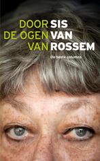 Door de ogen van Sis van Rossem 9789085716761 Sis van Rossem, Boeken, Kunst en Cultuur | Beeldend, Verzenden, Zo goed als nieuw