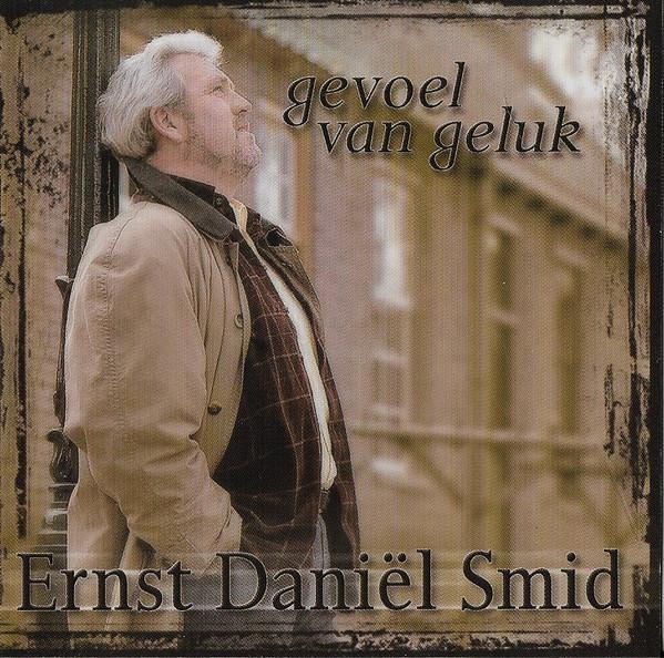 cd - Ernst DaniÃ«l Smid - Gevoel Van Geluk, Cd's en Dvd's, Cd's | Overige Cd's, Zo goed als nieuw, Verzenden