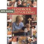 Handboek borstvoeding 9789051218732 la Leche, Boeken, Zwangerschap en Opvoeding, Verzenden, Gelezen, La Leche