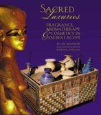 Sacred Luxuries. Fragrance, Aromatherapy and Cosmetics in, Boeken, Zo goed als nieuw, MANNICHE, Lise & FORMAN, Werner