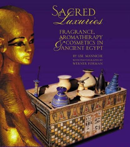 Sacred Luxuries. Fragrance, Aromatherapy and Cosmetics in, Boeken, Wetenschap, Zo goed als nieuw