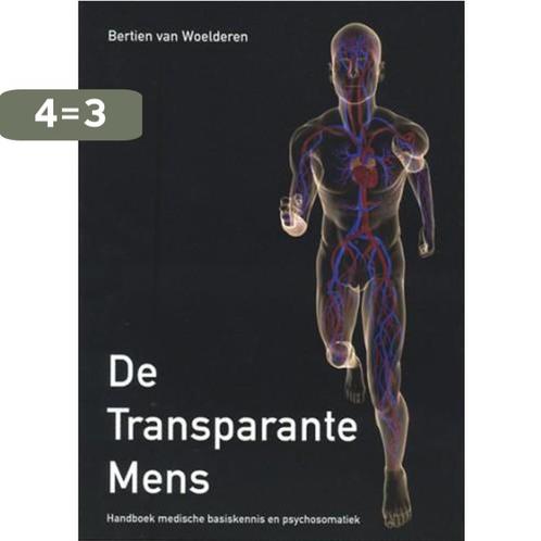 De Transparante Mens 9789048900299 B. van Woelderen, Boeken, Wetenschap, Gelezen, Verzenden