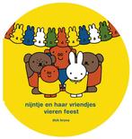 Nijntje en haar vriendjes vieren feest 9789056475970, Verzenden, Gelezen, Dick Bruna