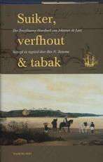 Suiker, verfhout & tabak / Werken van de, Boeken, Verzenden, Zo goed als nieuw, Johannes de Laet