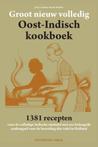 9789081887571 Groot nieuw volledig Oost-Indisch kookboek