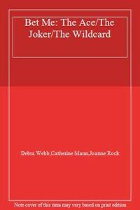 Bet Me: The Ace/The Joker/The Wildcard By Debra, Boeken, Romans, Zo goed als nieuw, Verzenden