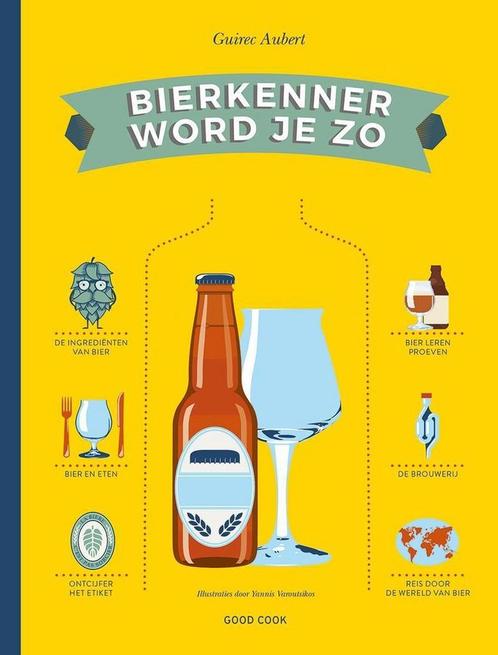 Bierkenner word je zo 9789461431851 Guire Aubert, Boeken, Kookboeken, Zo goed als nieuw, Verzenden