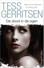 De dood in de ogen  -  Tess Gerritsen., Boeken, Thrillers, Gelezen, Tess Gerritsen., Tess Gerritsen, Verzenden