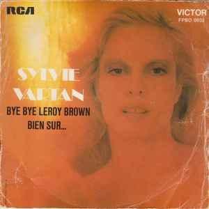 vinyl single 7 inch - Sylvie Vartan - Bye Bye Leroy Brown..., Cd's en Dvd's, Vinyl Singles, Zo goed als nieuw, Verzenden
