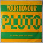 Pluto - Your honour - Single, Cd's en Dvd's, Vinyl Singles, Verzenden, Nieuw in verpakking