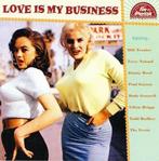 cd - Various - Love Is My Business, Verzenden, Zo goed als nieuw