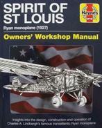 Boek : Spirit of St Louis Owners' Workshop Manual, Verzamelen, Nieuw, Boek of Tijdschrift