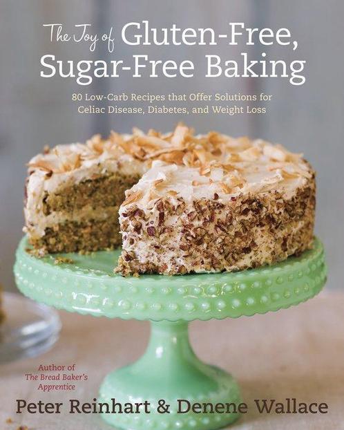 9781607741169 The Joy of Gluten-Free, Sugar-Free Baking, Boeken, Kookboeken, Zo goed als nieuw, Verzenden